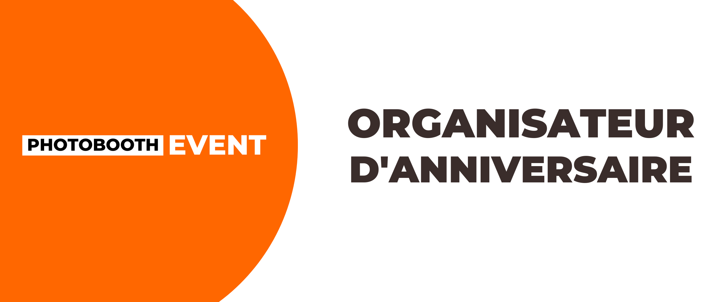 Organisateur Anniversaire Photo